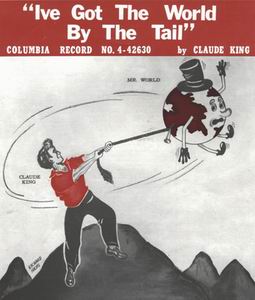 Claude King, Werbung f�r die Single "I�ve Got The World By The Tail"